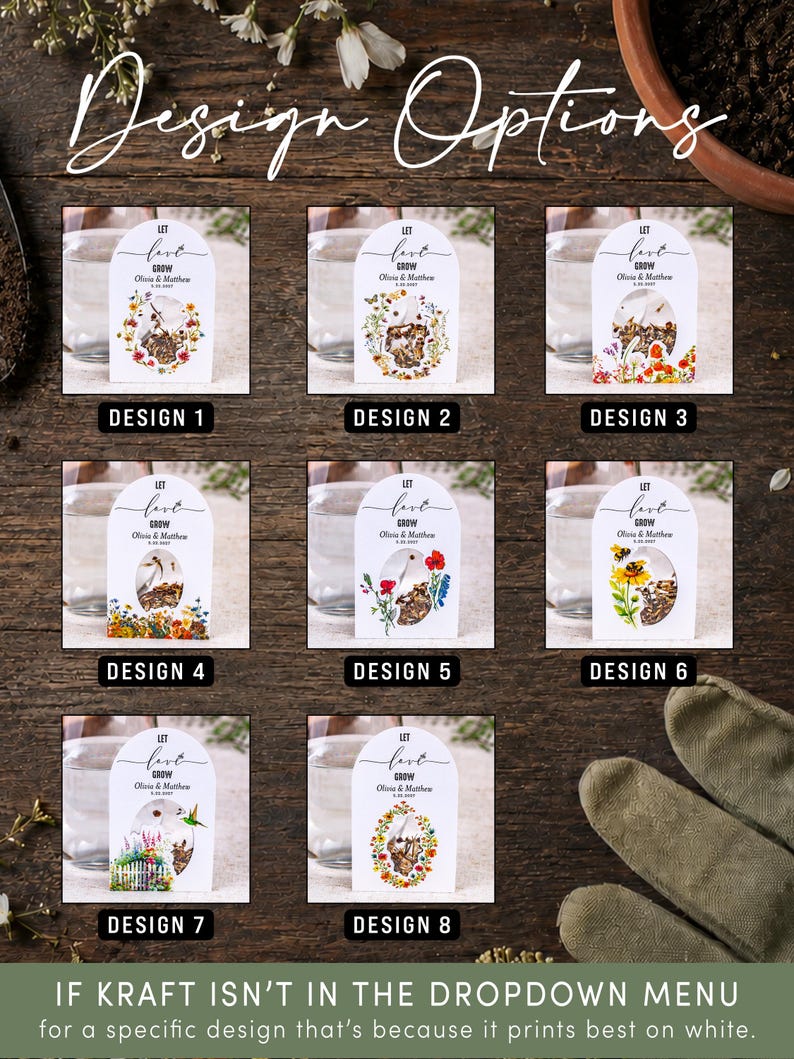 May include: A collection of eight white arched seed packet favors labeled Design 1 through 8. Each packet features the text Let love grow, Olivia & Matthew, and a date, with unique floral or nature illustrations surrounding a central oval cutout.