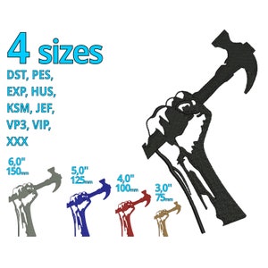 May include: Four different sizes of an embroidery design of a hand holding a hammer. The sizes are 6 inches, 5 inches, 4 inches, and 3 inches. The design is available in DST, PES, EXP, HUS, KSM, JEF, VP3, VIP, and XXX formats.