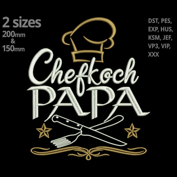 Chefkoch Papa Stickdatei - Grillmeister BBQ Geschenk Motiv - Sternekoch Papa gekreuztes Besteck - Kochhaube Logo Stickerei Koch Küchenchef