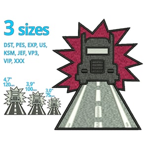 May include: An embroidery design of a semi-truck driving down a road with a red starburst behind it. The design is available in three sizes: 4.7 inches, 3.9 inches, and 3 inches.