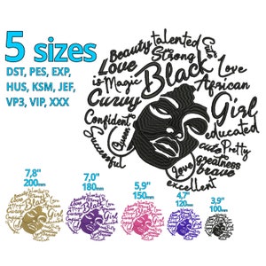 May include: Black and white embroidery design of a woman's face with an afro hairstyle. The design includes the words "Love is Magic Black Girl" and other positive affirmations. The design is available in five sizes: 7.8 inches, 7 inches, 5.9 inches, 4.7 inches, and 3.9 inches.