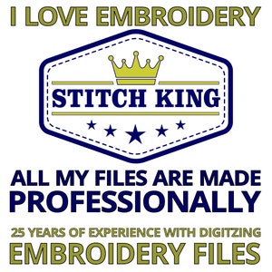 K&ouml;nnte beinhalten: Ein blaues und goldenes Logo mit dem Text "Stitch King" und einer Krone. Der Text "I Love Embroidery" befindet sich &uuml;ber dem Logo. Der Text "All My Files Are Made Professionally" befindet sich unter dem Logo. Der Text "25 Years of Experience with Digitizing Embroidery Files" befindet sich unter dem Text.