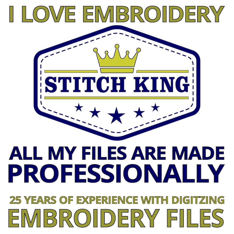 Pu&ograve; includere: Un logo blu e oro con il testo "Stitch King" e una corona. Il testo "I Love Embroidery" &egrave; sopra il logo. Il testo "All My Files Are Made Professionally" &egrave; sotto il logo. Il testo "25 Years of Experience with Digitizing Embroidery Files" &egrave; sotto il testo.