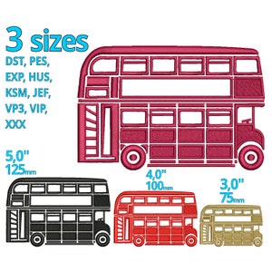 May include: Three embroidery designs of a red double-decker bus in different sizes: 5 inches, 4 inches, and 3 inches. The designs are in DST, PES, EXP, HUS, KSM, JEF, VP3, VIP, and XXX formats.