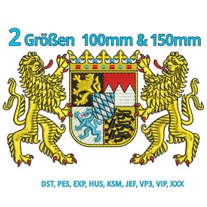 Puede incluir: Un parche bordado con el escudo de armas de Baviera, Alemania. El parche presenta dos leones sosteniendo un escudo con un patrón de cuadros azules y blancos, un patrón de cuadros rojos y blancos y una cordillera roja. El texto "2 Größen 100mm & 150mm" está en la parte superior del parche. El texto "DST, PES, EXP, HUS, KSM, JEF, VP3, VIP, XXX" está en la parte inferior del parche.