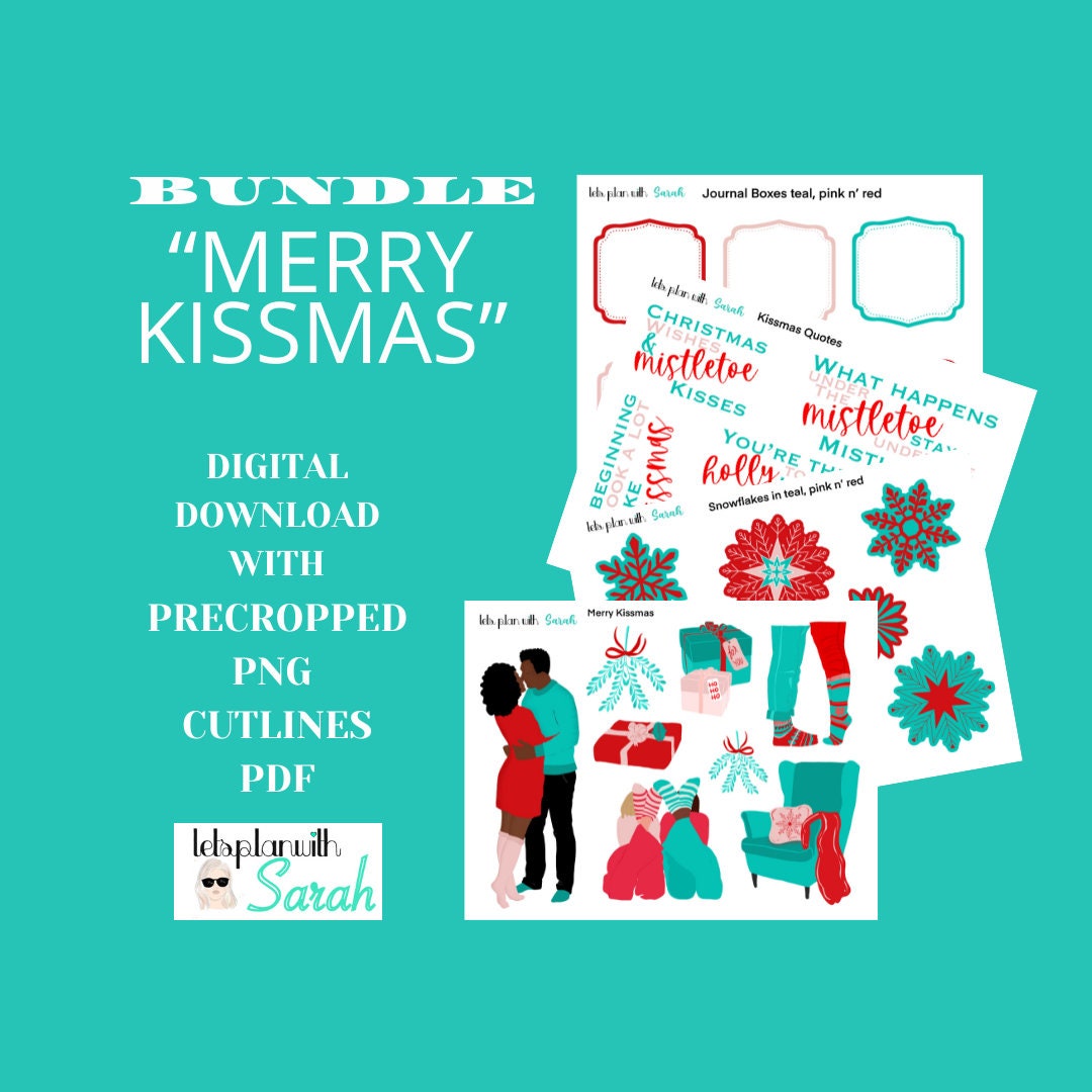 MERRY KISSMAS BUNDLE Printable Stickers, Boxes, Quotes, Snowflakes and ...