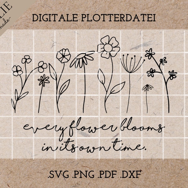 Plotter file Blumenwiese Every Flower blooms in its own time, digital file, dxf/pdf/svg/png