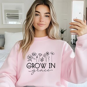 Felpa Grow in Grace, felpa cristiana per donna, girocollo floreale ispiratore, abbigliamento basato sulla fede cristiana, idea regalo religiosa