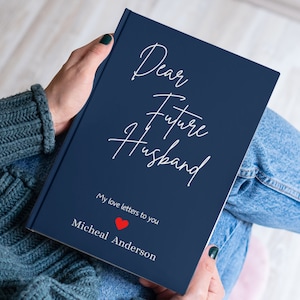 Cartas para mi futuro esposo: cuaderno de tapa dura personalizado, 150 páginas rayadas, diario de cartas para mi futuro esposo, regalo único para la despedida de soltera