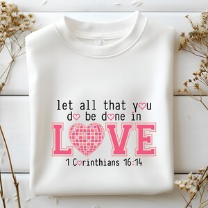 Love Sweatshirt, Christian Crewneck, Faith-Based Shirt, Inspirational Apparel, Heart Design Sweater, Spiritual Gift for Her, Cozy Pullover