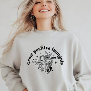 Positive Gedanken Sweatshirt, Selbstliebe Rundhalsausschnitt, Inspirational Geschenk für Sie, Mentale Gesundheit Pullover, Positive Message Pullover, Liebe Shirt