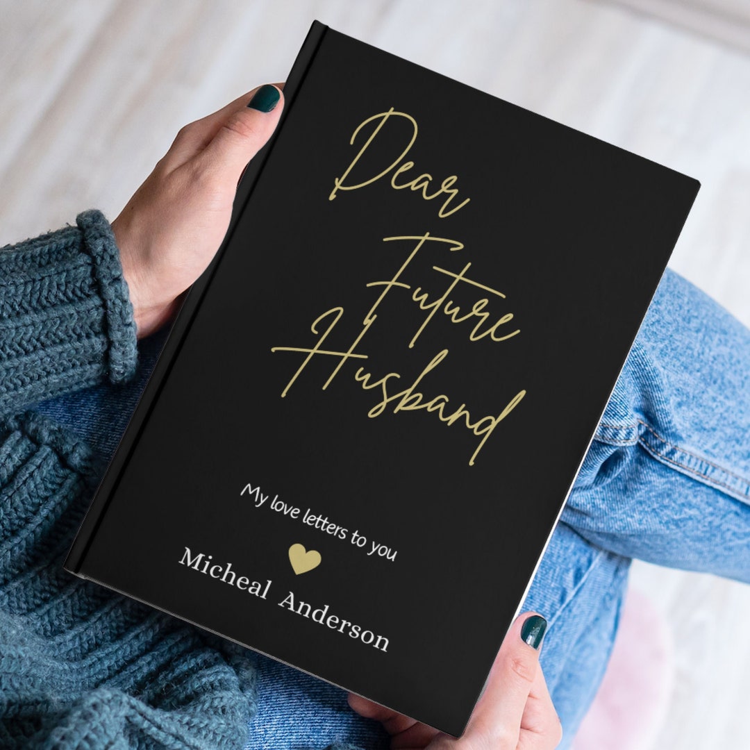 Dear Future Husband Letters Personalized Hardcover Journal Love