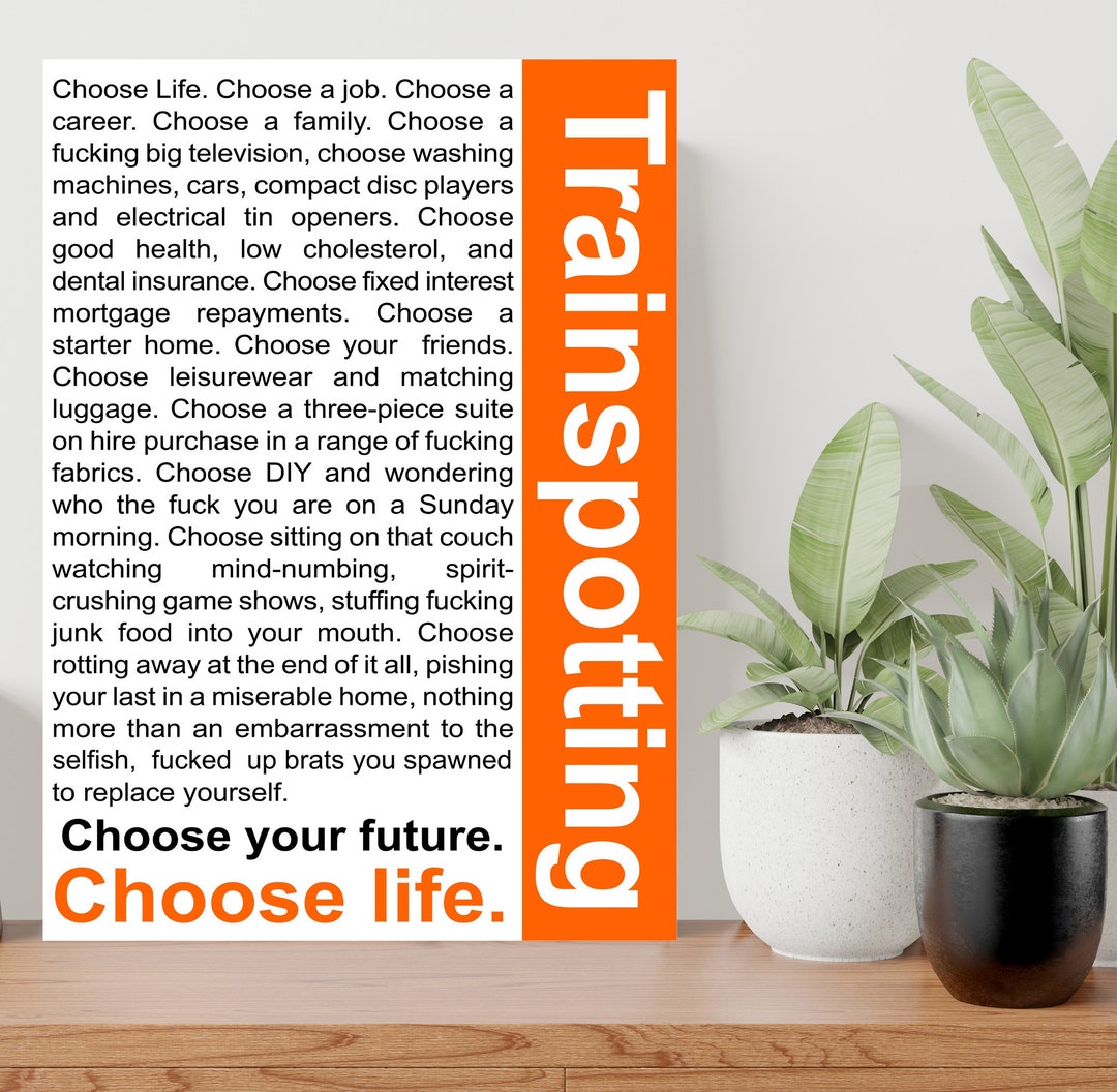 Choose Life Trainspotting Quote Large Poster Art Print Gift A0 A1 A2 A3