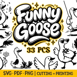 Puede incluir: Una colección de 33 ilustraciones de gansos de dibujos animados en blanco y negro en varias poses, incluyendo uno en un columpio y otro con un gorro de fiesta. Las palabras "Funny Goose" están en una fuente audaz y juguetona. La imagen también incluye el texto "SVG-PDF-PNG | CUTTING + PRINTING".