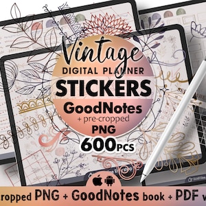 May include: A digital planner sticker set with 600 pre-cropped PNG stickers for GoodNotes. The stickers feature a vintage aesthetic with floral and geometric designs in gold, pink, and black.