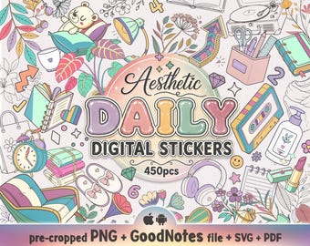 Aesthetic Daily Digital Planner Stickers for Goodnotes, 450 Journal Stickers in 4 Collections and Individual PNG SVG and PDF Vector Files