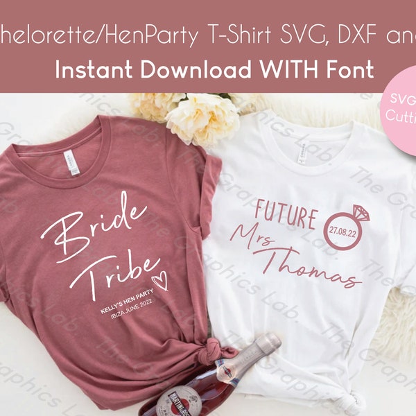 Bachelorette SVG, AI and DXF, Hen Party Shirt svg, Hen Party svg, Bride tribe svg, wedding svg, Bride svg, Wedding svg, bachelorette shirts