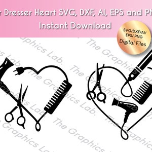 Hair Dresser SVG, Hair Dresser Heart SVG, Hair Stylist Heart SVG, png, eps, dxf, svg instant digital download, hairdresser logo