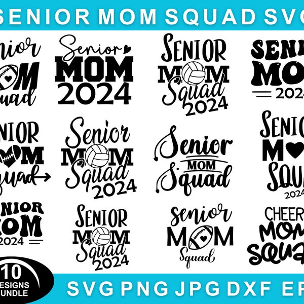 Senior Mom Squad Svg Bundle, Senior Mom Squad Png, Commercial Use Svg, Svg Files For Cricut, Senior Mom 2024 Svg, Game Day Svg
