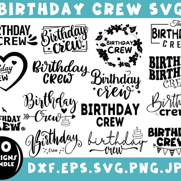 Birthday Crew Svg Bundle, Svg Files For Cricut, Birthday Vector, Birthday Clipart, Birthday Squad Svg, Birthday Svg,Birthday Shirt Svg Files