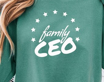 Comfort Colors Family CEO Sweatshirt, Mother's Day Gift