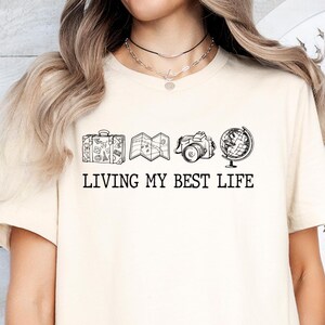 Travel Shirt Living My Best Life Shirt Vacation Shirt World Traveler Shirt Adventure Sweatshirt Vacation Mode Hoodie Traveler Gift