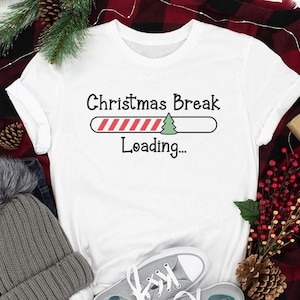 Christmas Break Loading Shirt Xmas Teacher Sweatshirt Classroom Holiday Party Tee