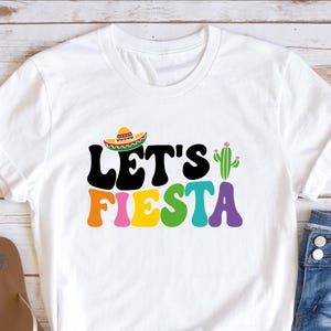 Let's Fiesta Shirt: Cinco De Mayo, Mexican Vacation Tee image 1