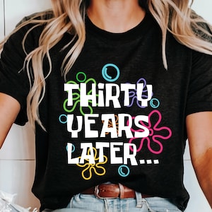 30 Years Later Sweatshirt - 30th Birthday Gift image 1