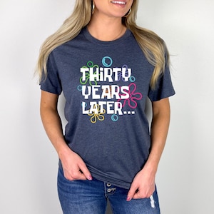 30 Years Later Sweatshirt - 30th Birthday Gift image 3