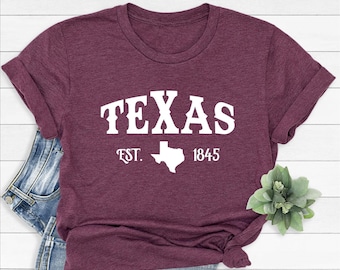 Texas State Map Shirt: Est. 1845, Texas Pride