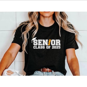 2025 Senior Shirt, Senior 2025 Shirt, Class of 2025 Sweatshirt, 2025 Graduation Shirt, Gift for 2025 Senior Grad, High School Grad Shirt