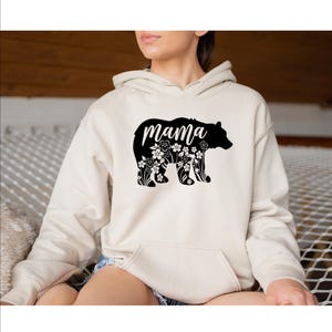 Mama Bear Sweatshirt / Hoodie, Floral Mama Bear Sweatshirt, Cute Mom Sweatshirt, Momlife Hoodie, Mother&#39;s Day Gift, Gift for mothers
