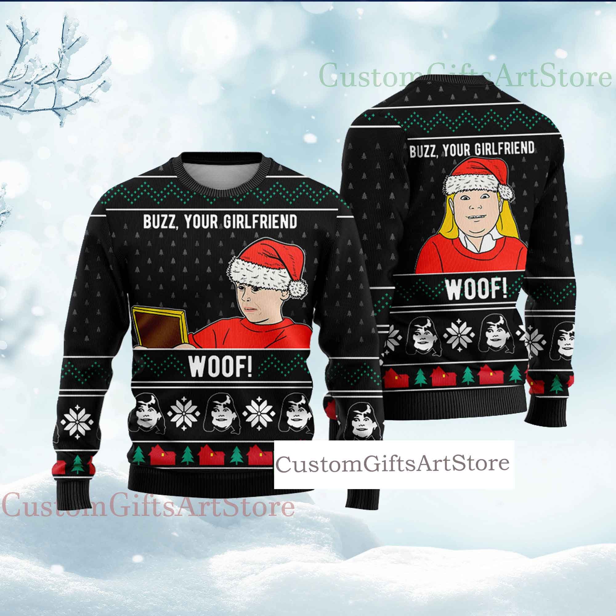 Discover Buzz Your Girlfriend Ugly Sweater 3D, Funny home Kevin Parody xmas movies party gift