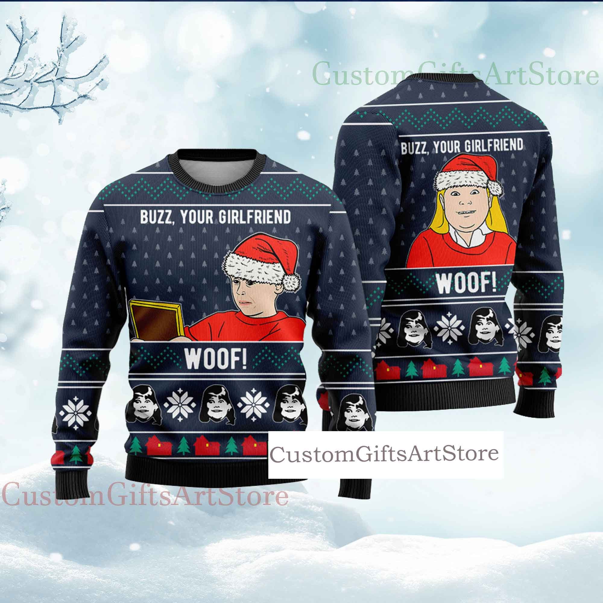 Discover Buzz Your Girlfriend Ugly Sweater 3D, Funny home Kevin Parody xmas movies party gift