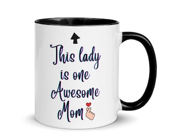 This Lady Is One Awesome Mom-Mom's Coffee Mug - Gift For Mother's Day -Gift from Daughter, Son - Mother's Day Coffee Mug- Gift for Mom