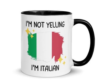 Grappige Italiaanse mok: I'm Not Yelling, Italian Pride-cadeau