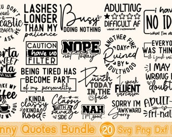Funny Svg Bundle, Sarcastic Quotes Bundle Designs Popular Svg, Sarcastic Svg, Sarcastic Png - Printable, Cricut & Silhouette