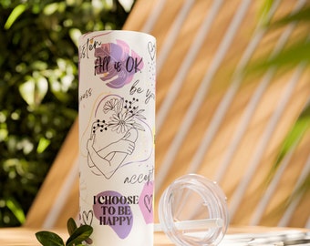 Self love Tumbler , Self love Tumbler, 20oz Self love tumbler , gift for her, daily affirmations