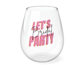 Lets Bridal Party Wine Glass, Bridesmaid Proposal Gifts, Bridesmaid Gifts, Future Mrs Bridal Shower Gifts, Wifey Wine Glass- Wedding gift