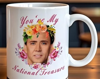 You're My National Treasure Coffee Mug