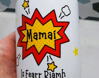 Mejor taza Mammy-Mamaí en irlandés/ Estilo superhéroe-cómic/ Taza personalizada para mamá/ Taza en idioma irlandés/ Taza para madre como Gaeilge/ Taza de Irlanda