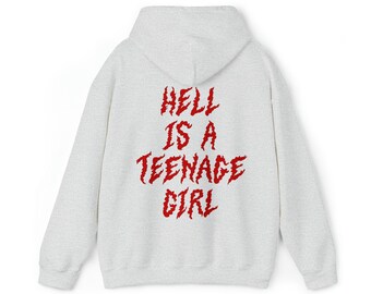 Hell Is A Teenage Girl | Horror Movie Hoodie | Jennifer's Body Quote | Megan Fox | Amanda Seyfried