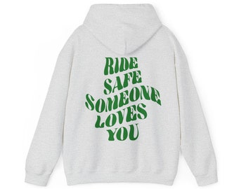 Ride Safe Someone Loves You Hoodie| Positive Quote Sweatshirt | Oversized Trendy Hoodie | Tumblr Hoodie | Gradient Sweatshirt