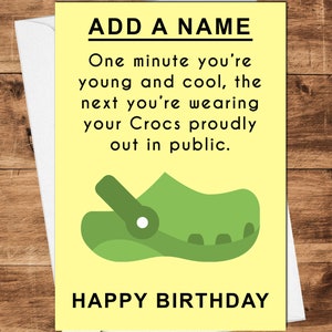 Crocs Lover Personalised Funny Birthday Card for Him Her Friend Brother Sister Son Daughter Wife Husband Boyfriend Girlfriend Work Colleague