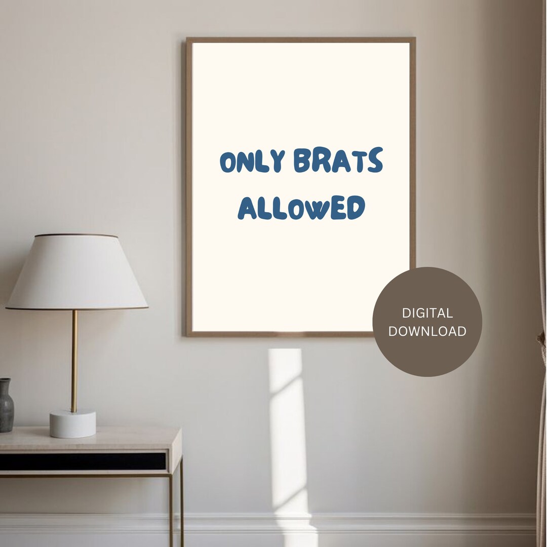 Motivational Quote Art Brats - Downloadable Digital Wall Art Print ...