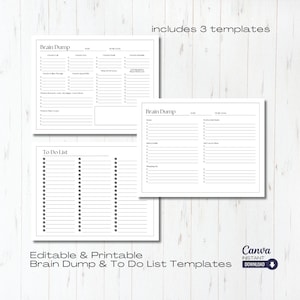 Op de afbeelding: Drie printbare sjablonen voor braindumping en takenlijsten. De sjablonen zijn zwart-wit en hebben vinkjes en lijnen om op te schrijven. De tekst "Brain Dump" en "To Do List" staat bovenaan de sjablonen. De tekst "includes 3 templates" staat rechtsboven in de afbeelding. De tekst "Editable & Printable Brain Dump & To Do List Templates" staat onderaan de afbeelding. De tekst "Canva INSTANT DOWNLOAD" staat rechtsonder in de afbeelding.