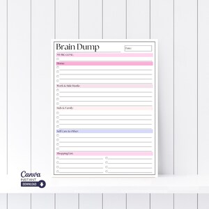Op de afbeelding: Een witte, bedrukbare planner getiteld "Brain Dump" met roze en blauwe gradi&euml;ntsecties voor doelen, thuis, werk, gezin, zelfzorg en winkelen. Inclusief het Canva Instant Download logo.