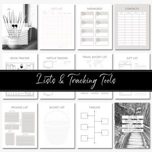May include: A black and white printable planner with pages for lists and tracking tools. The pages include sections for gift lists, passwords, contacts, book tracker, Netflix tracker, travel bucket list, packing list, bucket list, timeline, and a motivational quote.
