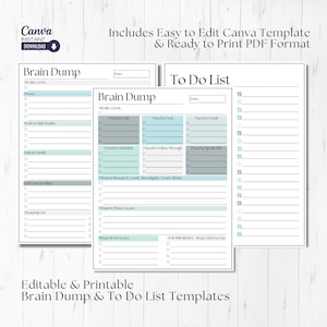 May include: Printable brain dump and to-do list templates in a light blue and gray color scheme. The templates include sections for "My Big Goal", "Need to Call", "Need to Text", "Need to Email", "Need to Schedule", "Need to Follow Through", "Need to Speak With", "Want to Research, Look, Investigate, Learn About", "Want to Make, Create", "What I Want to Do", and "Top Priorities: What I Need to Do".